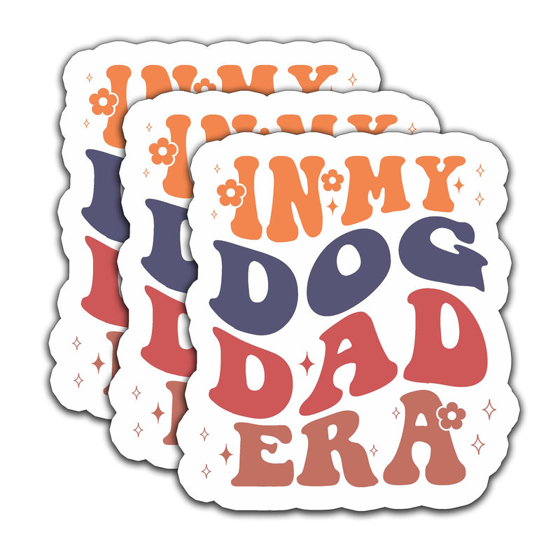 (3Pcs) in My Dog Dad Era Sticker Funny Dog Dad Stickers Waterproof Vinyl Decals Decorate for Books Laptops Phones Water Bottles Tumbler Fathers Day Gifts for Your Dad Daddy Papa Father 3 x 2.7 Inch