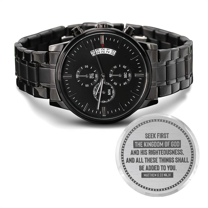 Seek First the Kingdom of God (Matthew 633)  Men's Watch